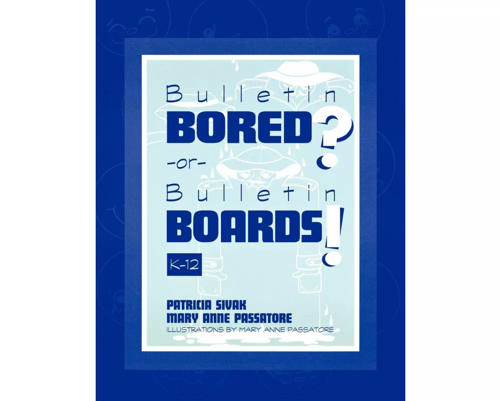 Bulletin Bored? or Bulletin Boards!