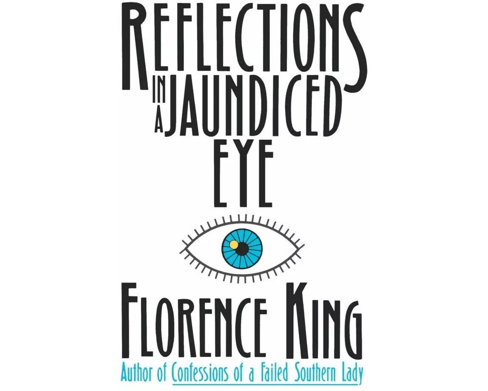 Reflections in a Jaundiced Eye
