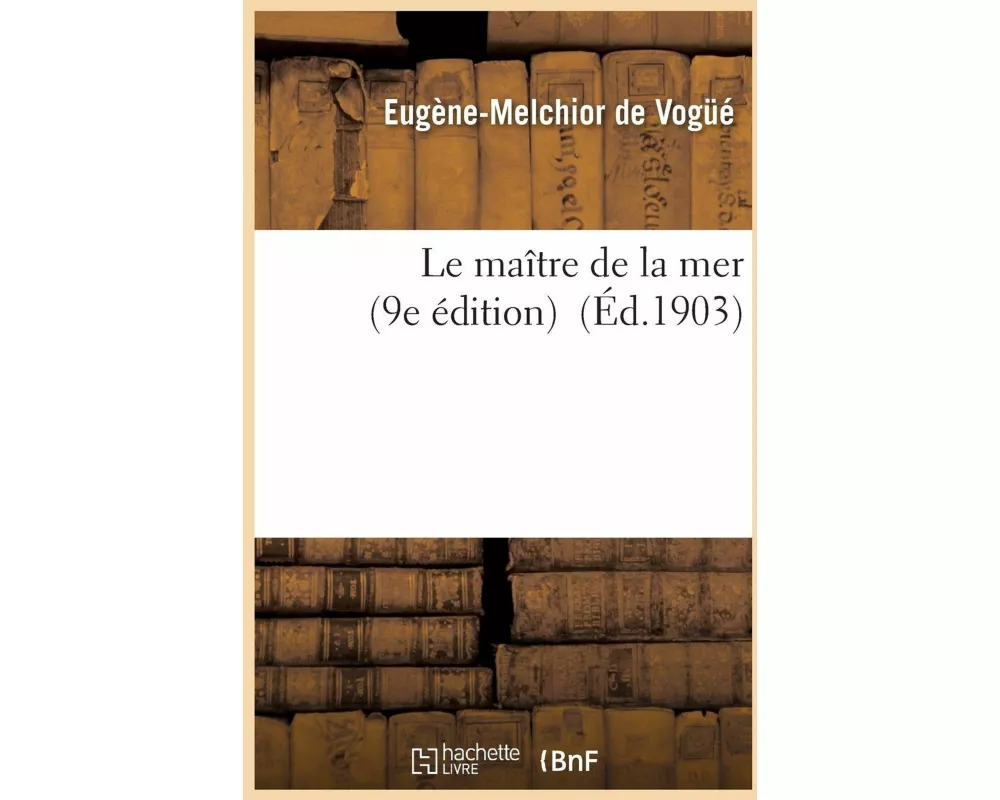 Le Maître de la Mer 9e Édition