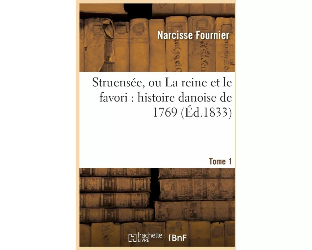 Struensée, ou La reine et le favori