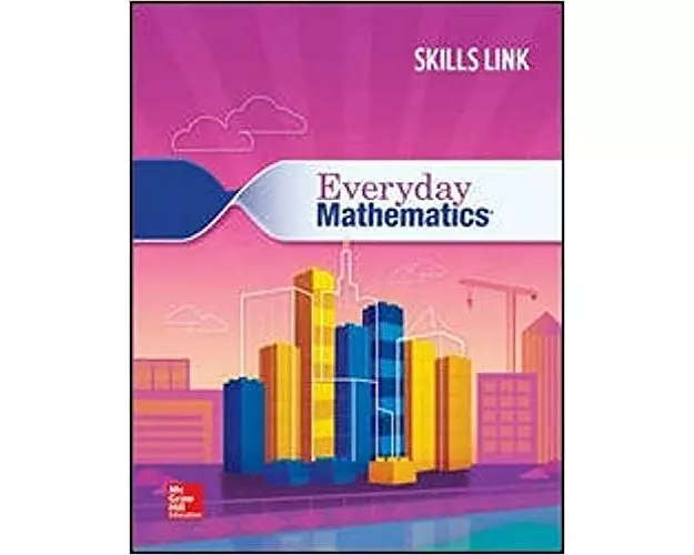 Everyday Mathematics 4: Grade 4 Skills Link Student Booklet