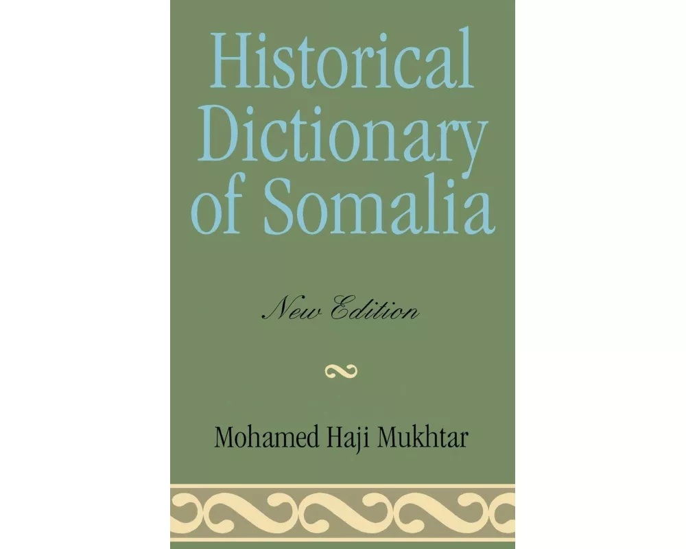 Historical Dictionary of Somalia