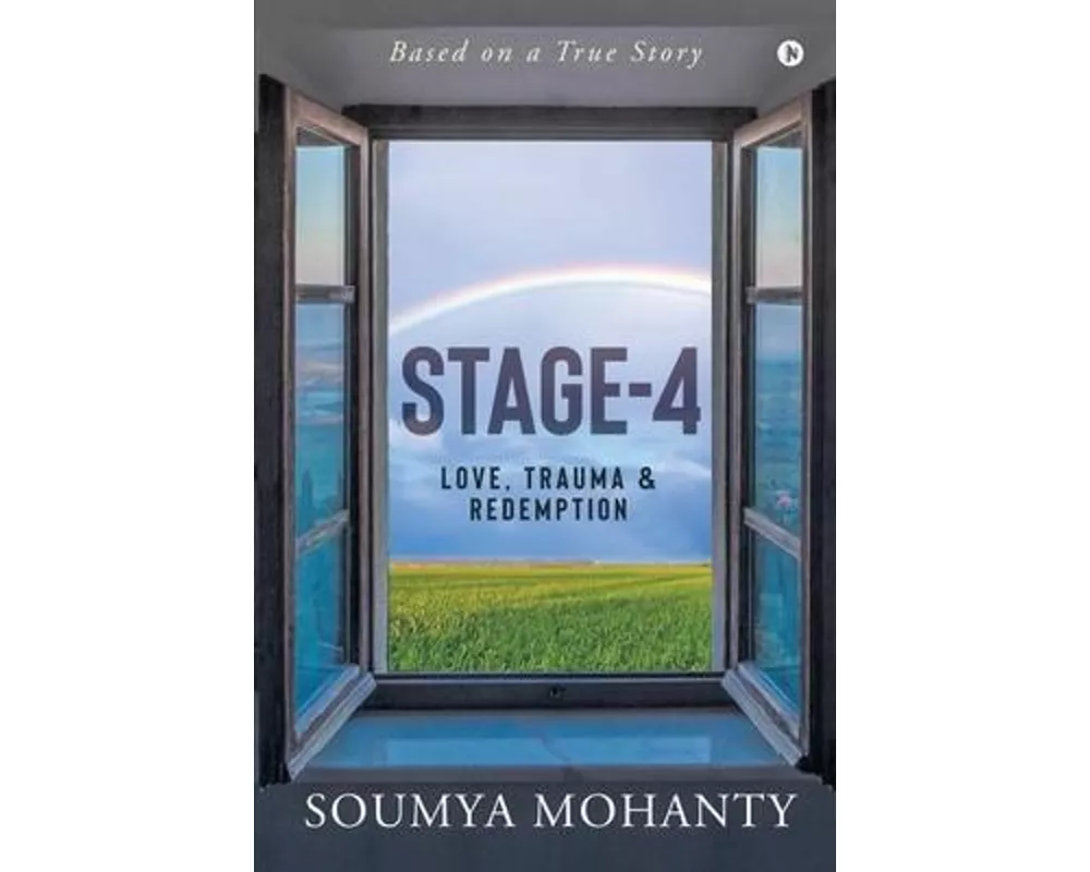 Stage-4: Love, Trauma & Redemption