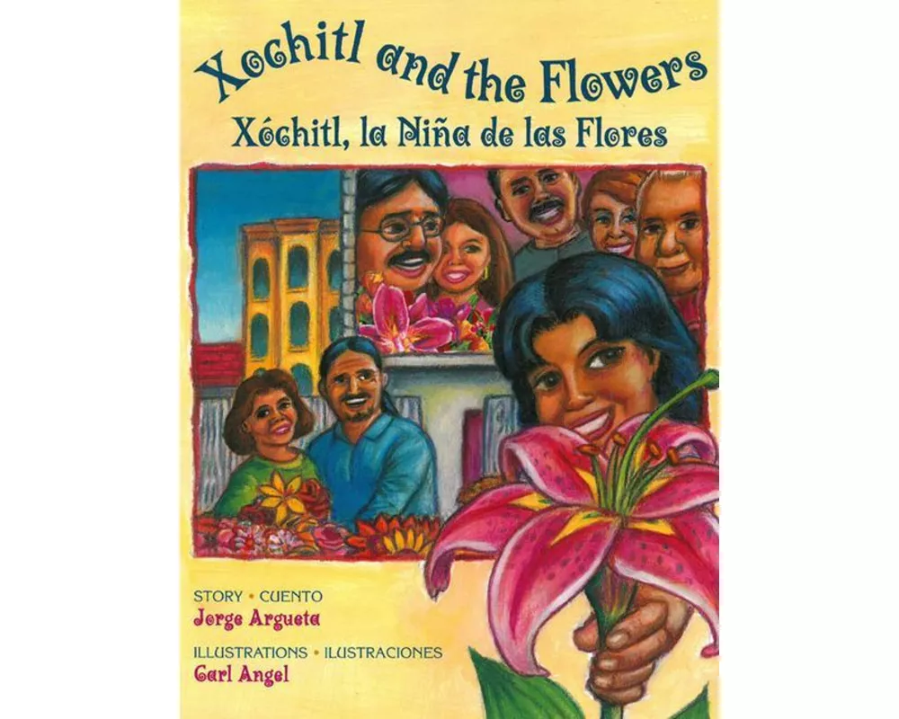 Xochitl and the Flowers / Xóchitl, La Niña de Las Flores