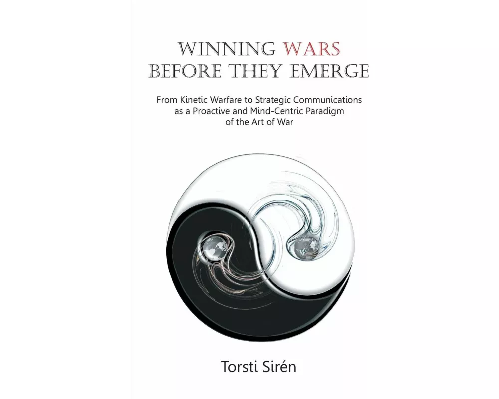 Winning Wars Before They Emerge