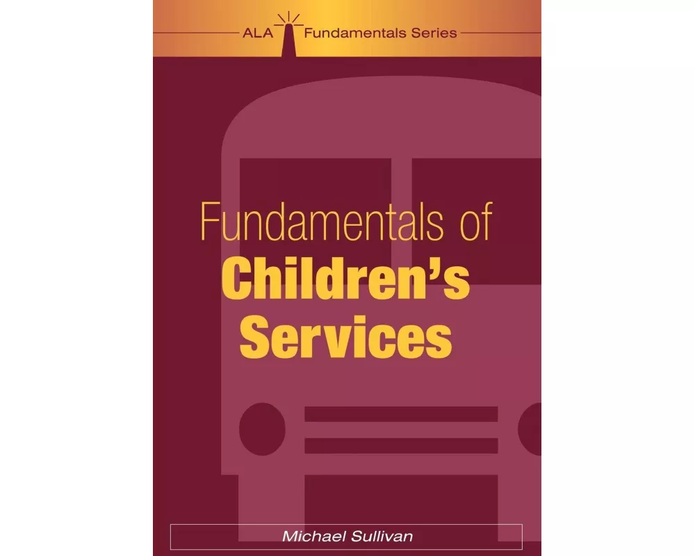 Fundamentals of Children's Services