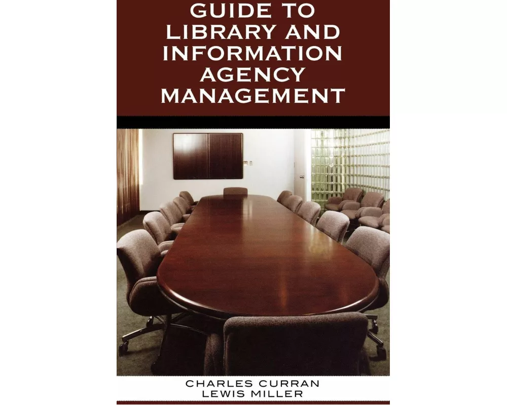 Guide to Library and Information Agency Management