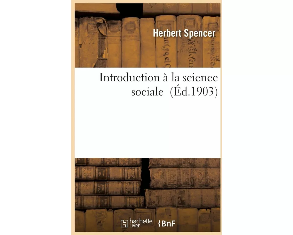 Introduction À La Science Sociale
