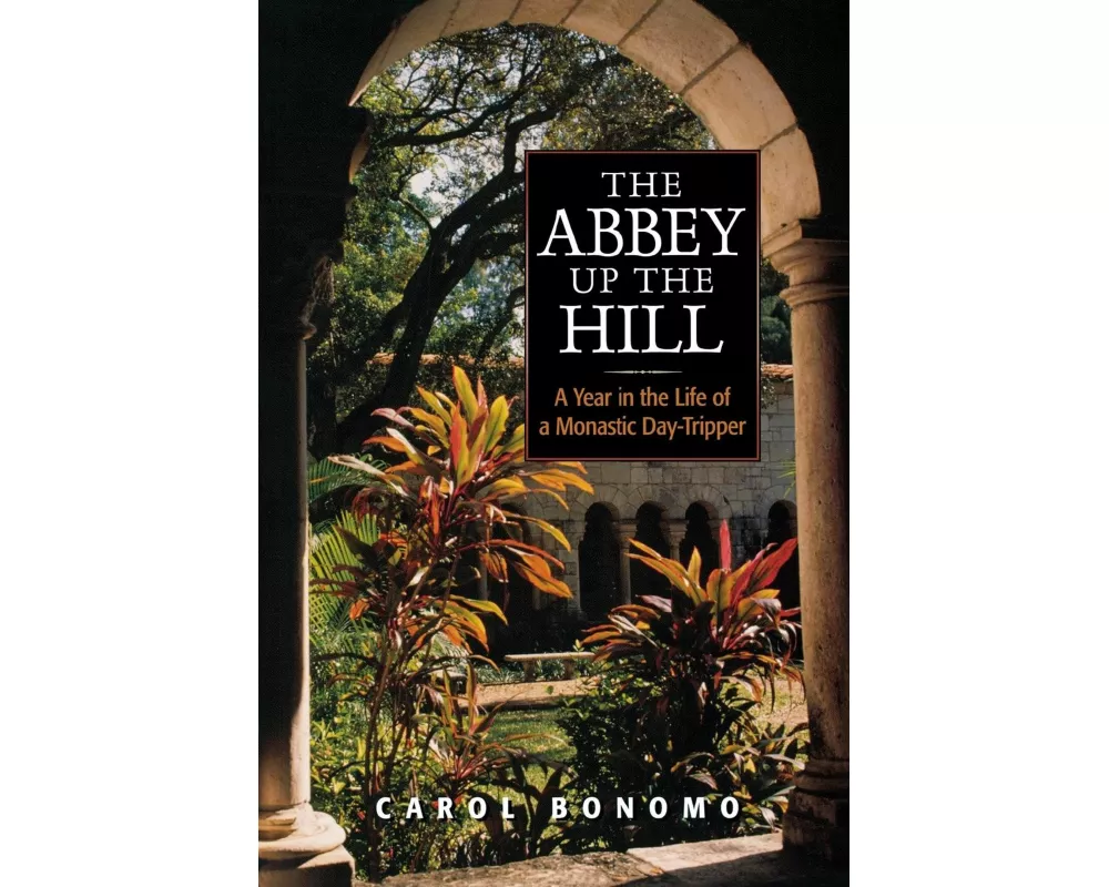 The Abbey Up the Hill