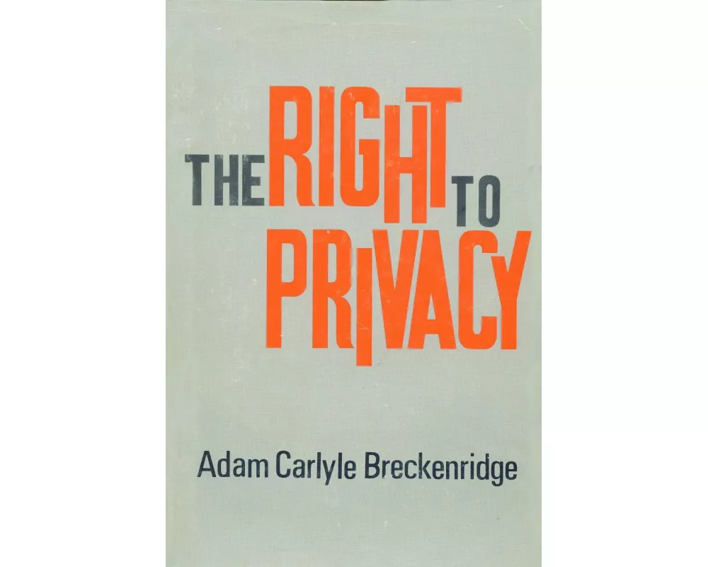 The Right to Privacy