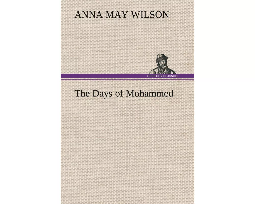 The Days of Mohammed