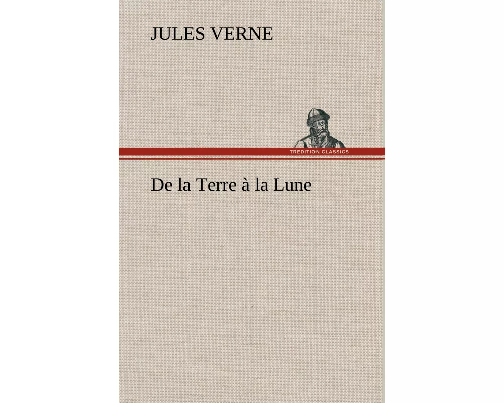 De la Terre à la Lune