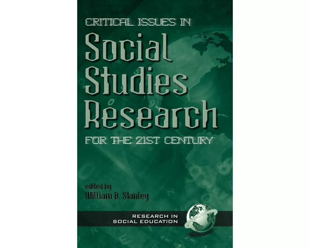 Critical Issues in Social Studies Research for the 21st Century (Hc)