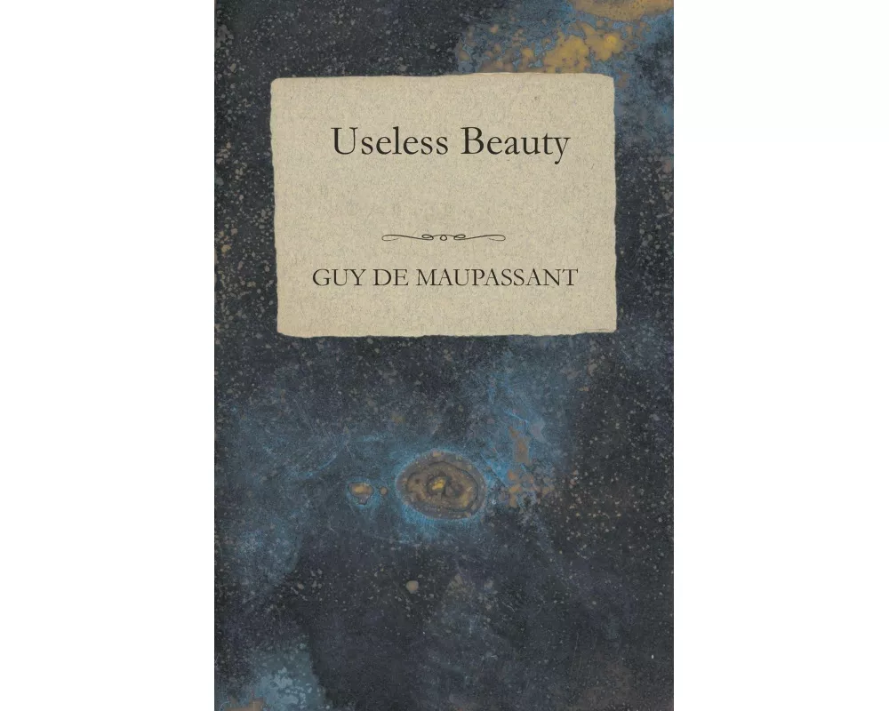 Useless Beauty