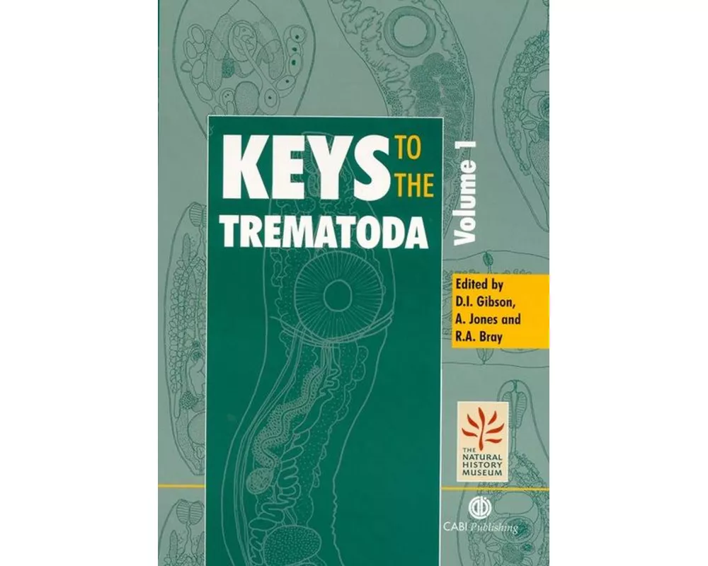 Keys to the Trematoda, Volume 1
