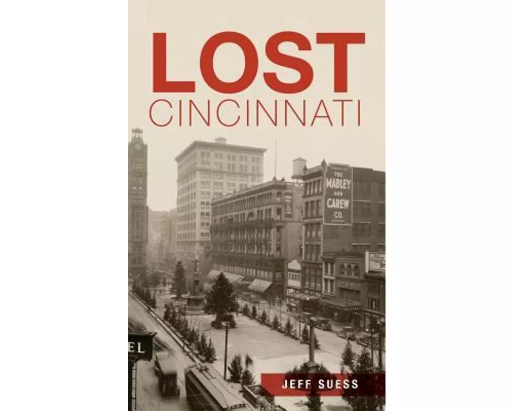 Lost Cincinnati