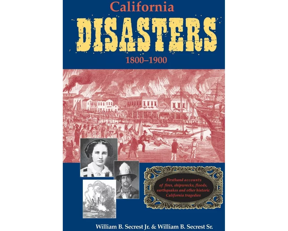 California Disasters 1800-1900