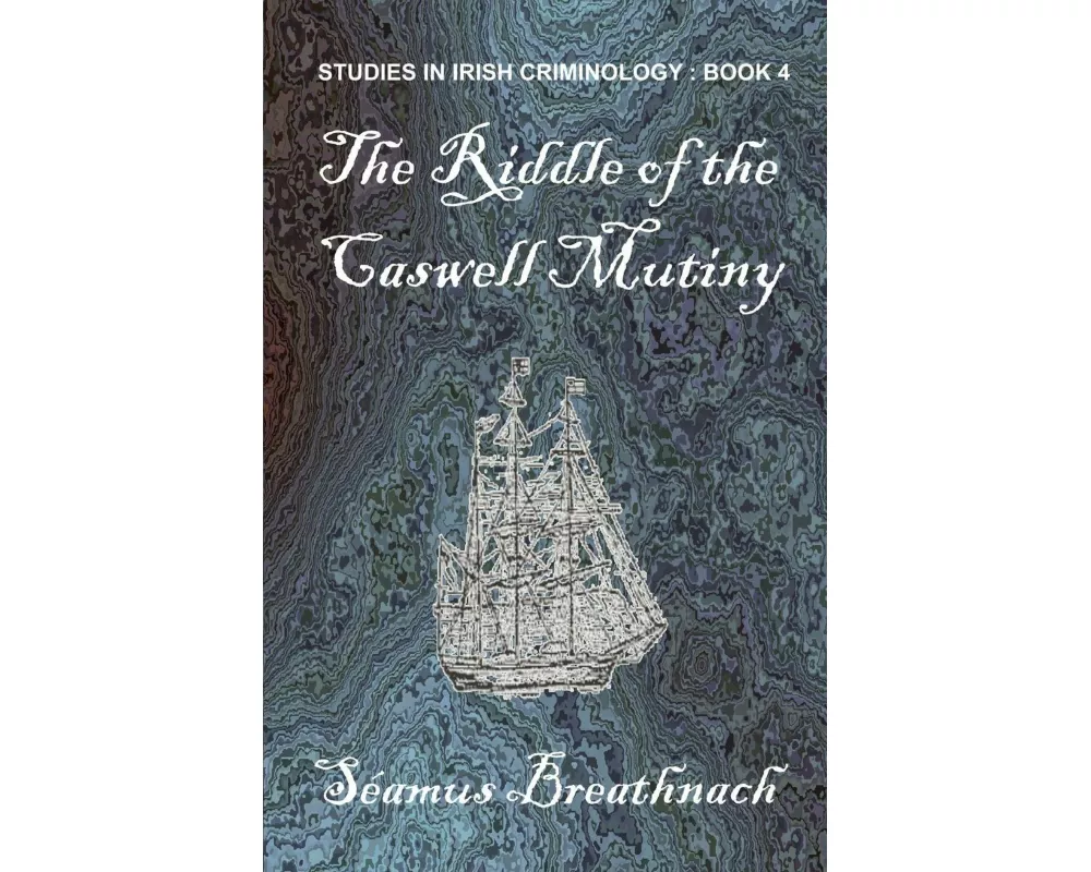 The Riddle of the Caswell Mutiny