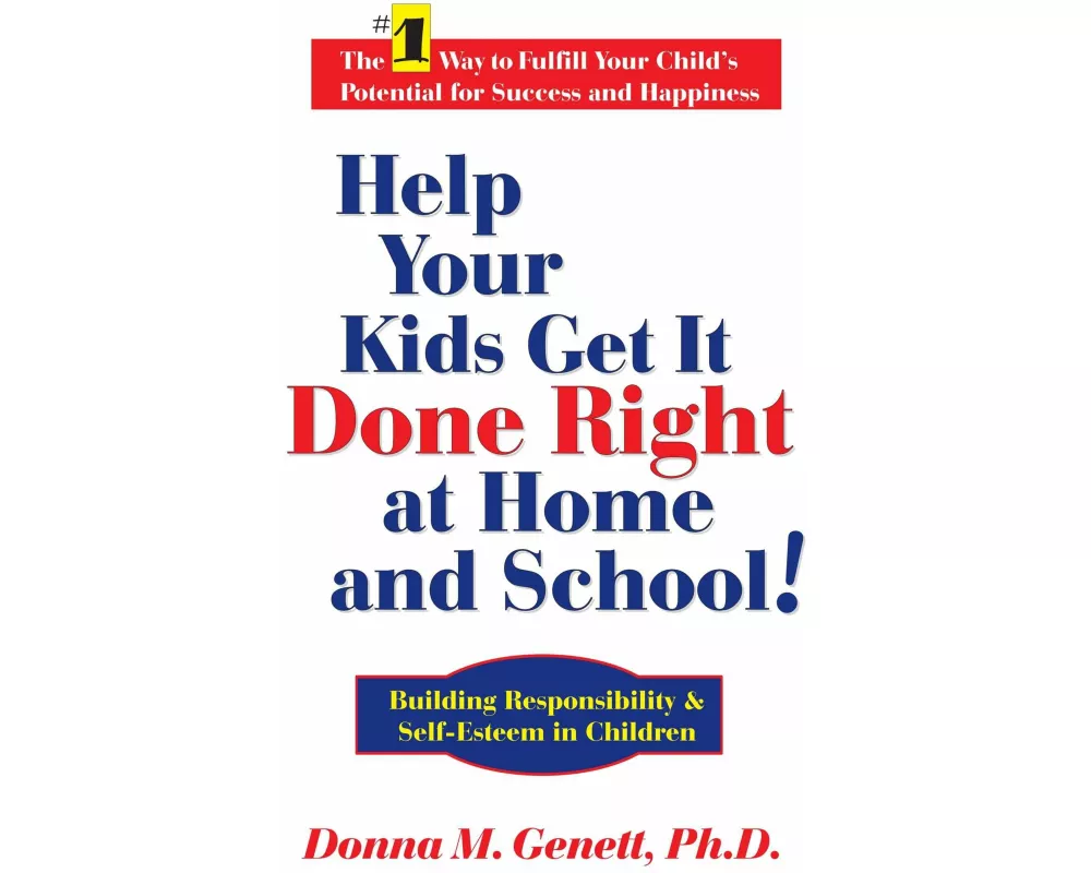 Help Your Kids Get It Done Right at Home and School!