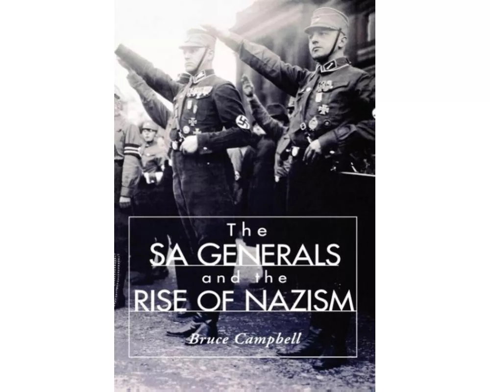 The Sa Generals and the Rise of Nazism