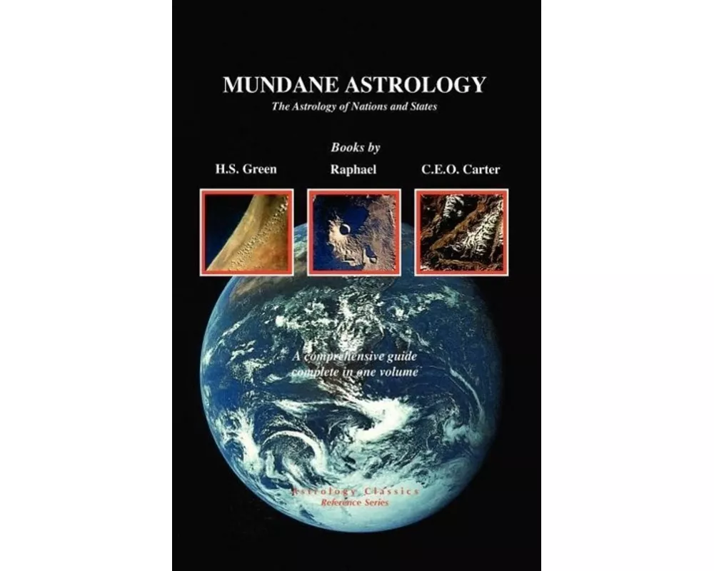 Mundane Astrology: The Astrology of Nations and States