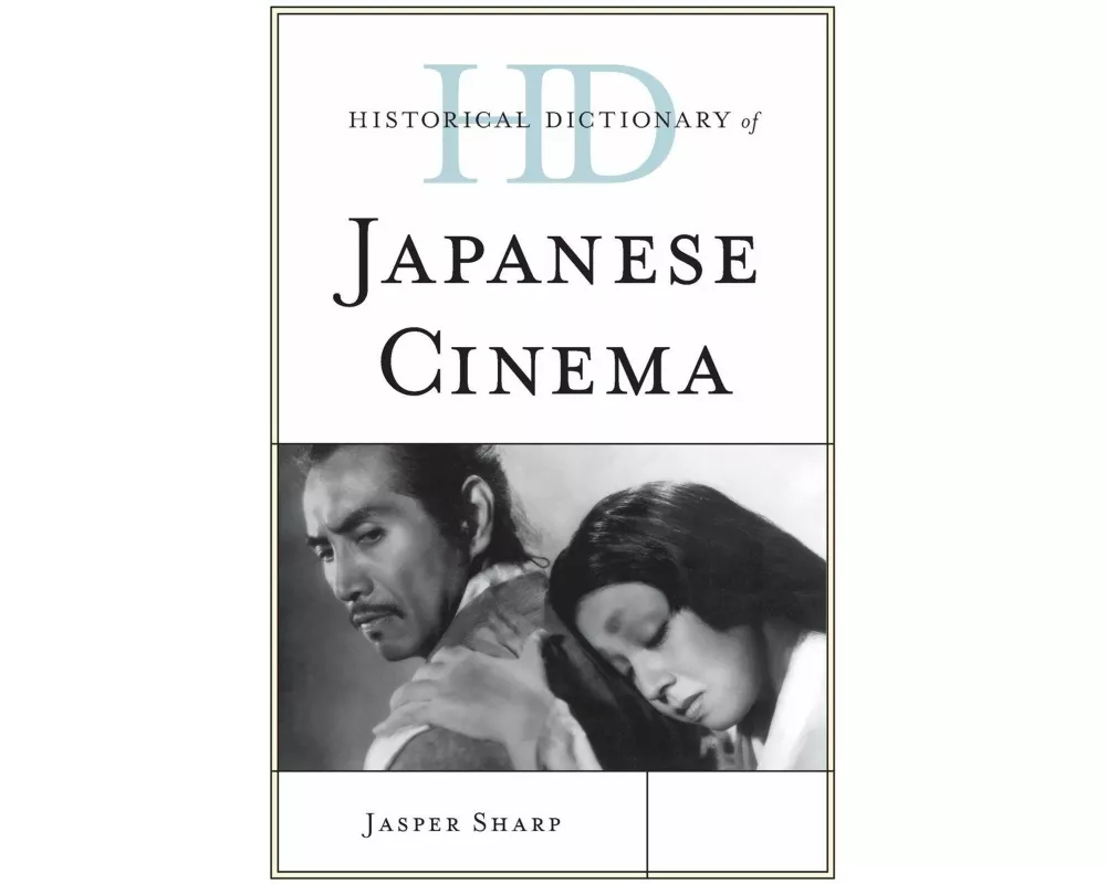 Historical Dictionary of Japanese Cinema