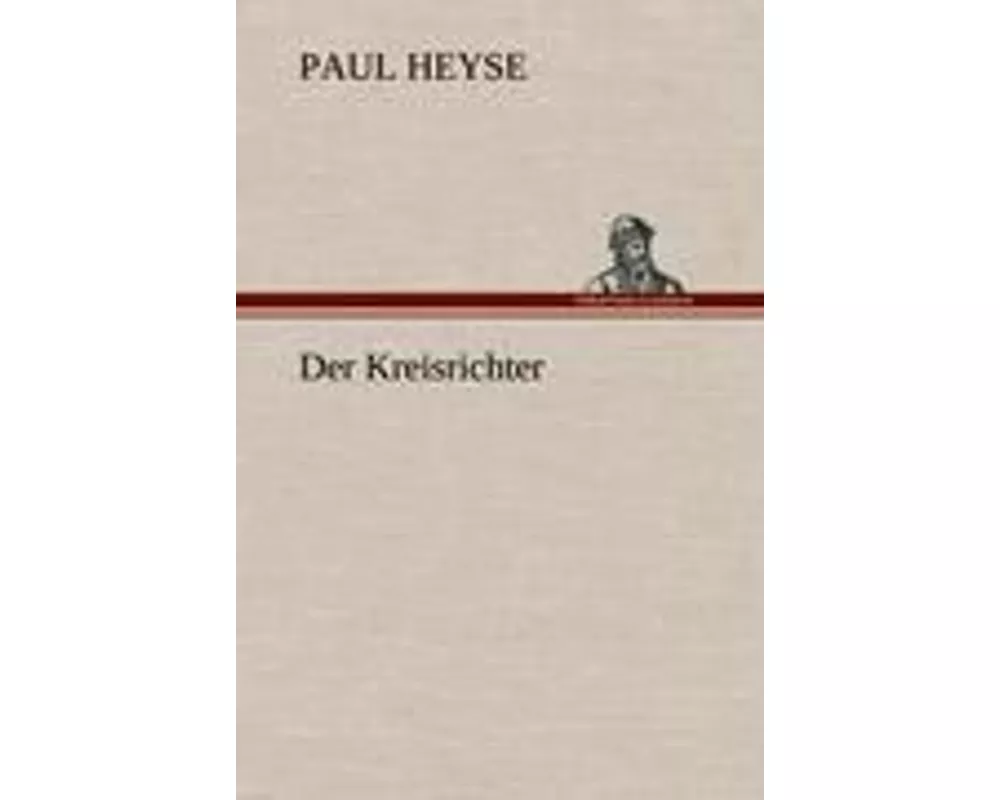 Der Kreisrichter