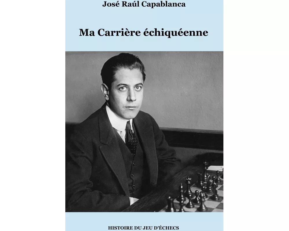 Ma Carrière échiquéenne