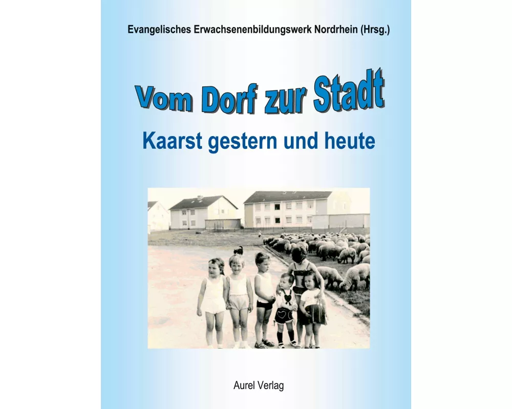 Vom Dorf zur Stadt