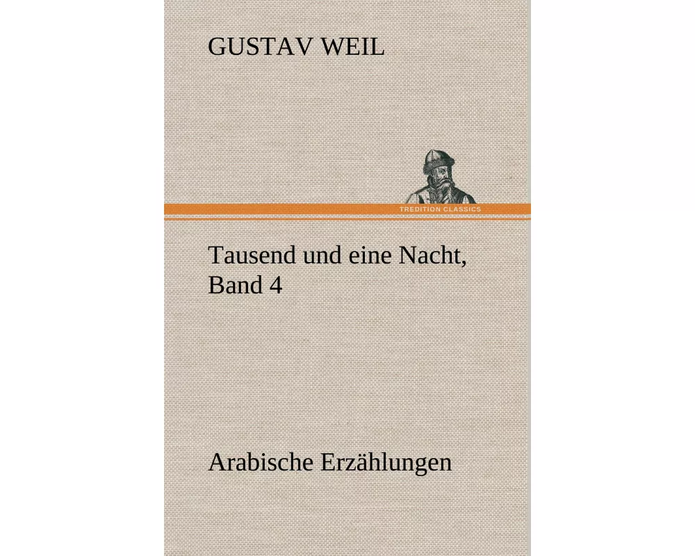 Tausend und eine Nacht, Band 4