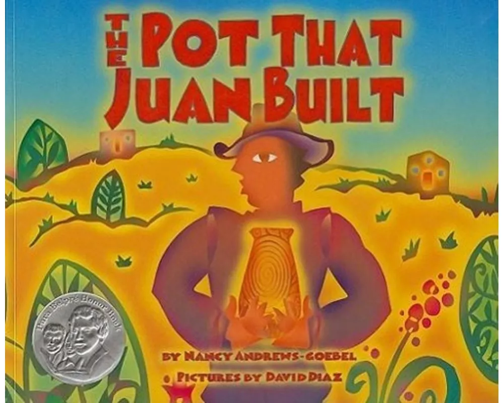 The Pot That Juan Built