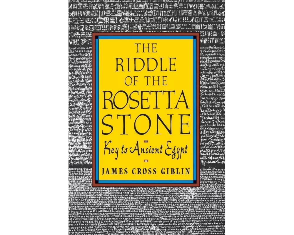 The Riddle of the Rosetta Stone