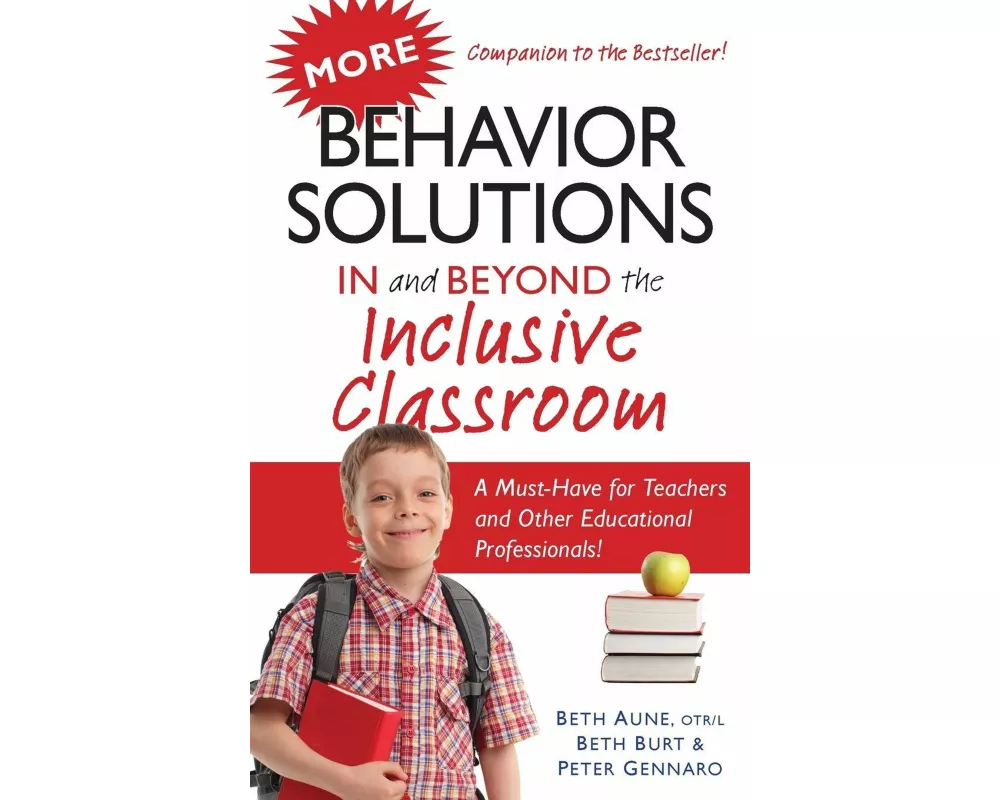More Behavior Solutions in and Beyond the Inclusive Classroom