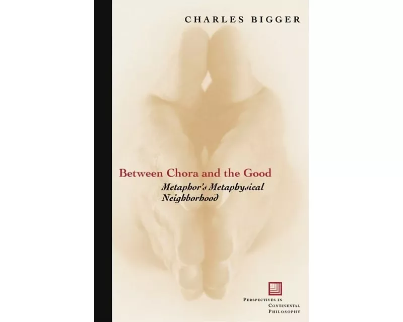 Between Chora and the Good