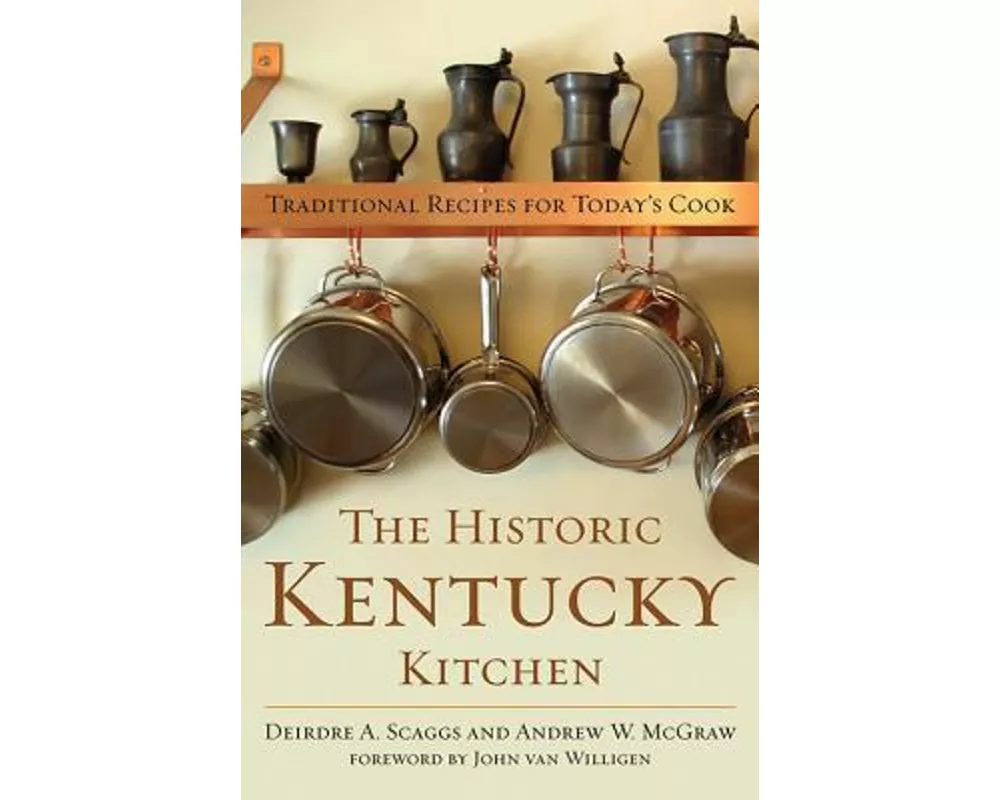 The Historic Kentucky Kitchen