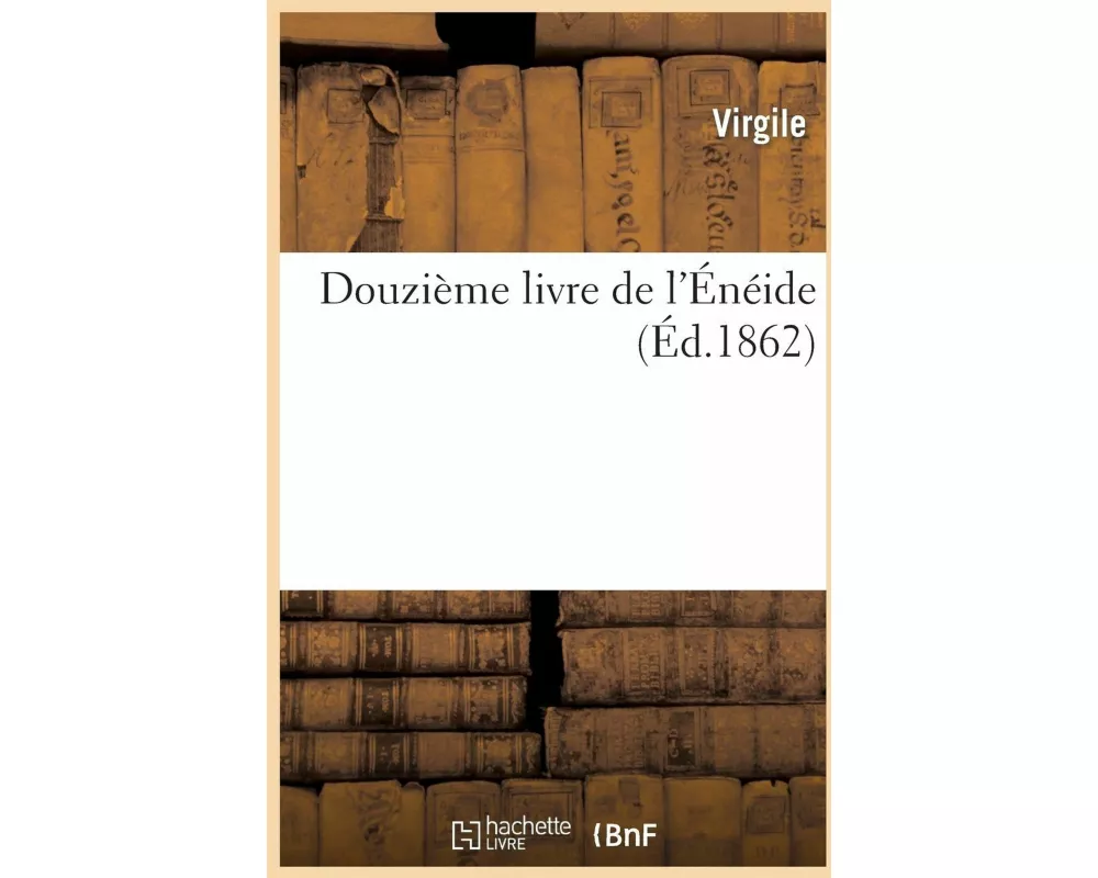 Douzième Livre de l'Énéide