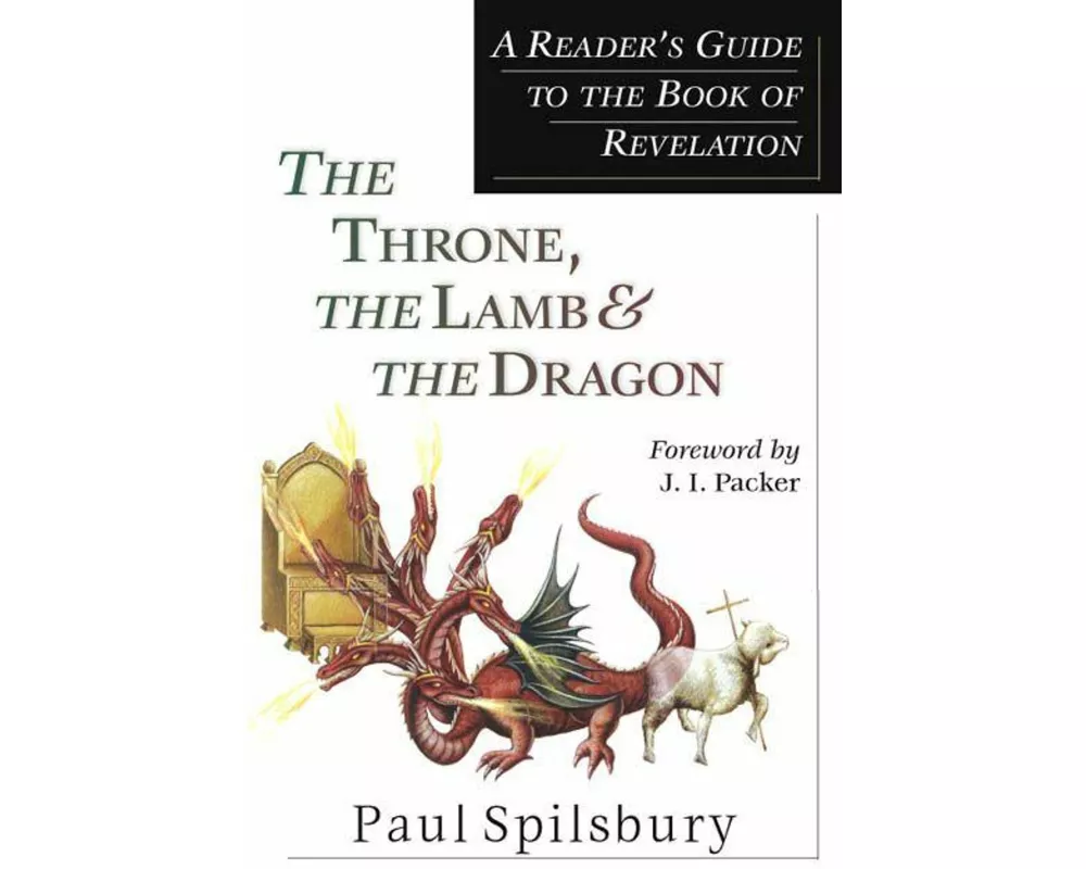 The Throne, the Lamb & the Dragon