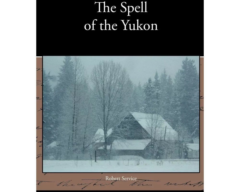 The Spell of the Yukon