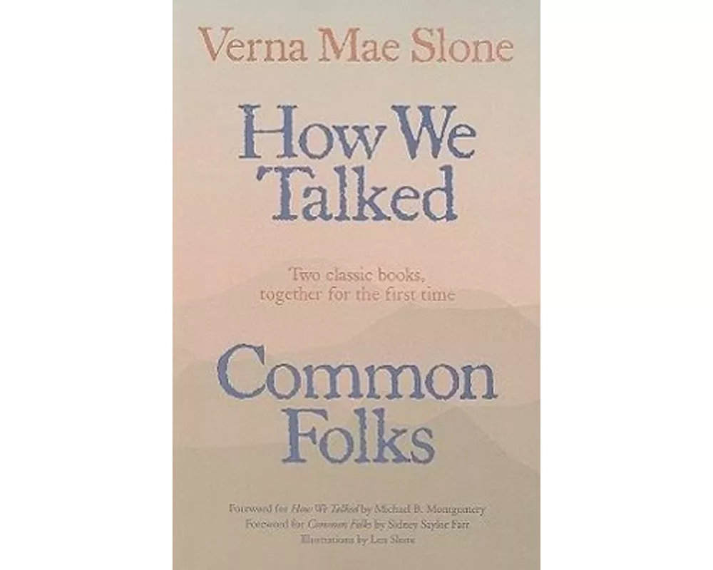 How We Talked and Common Folks