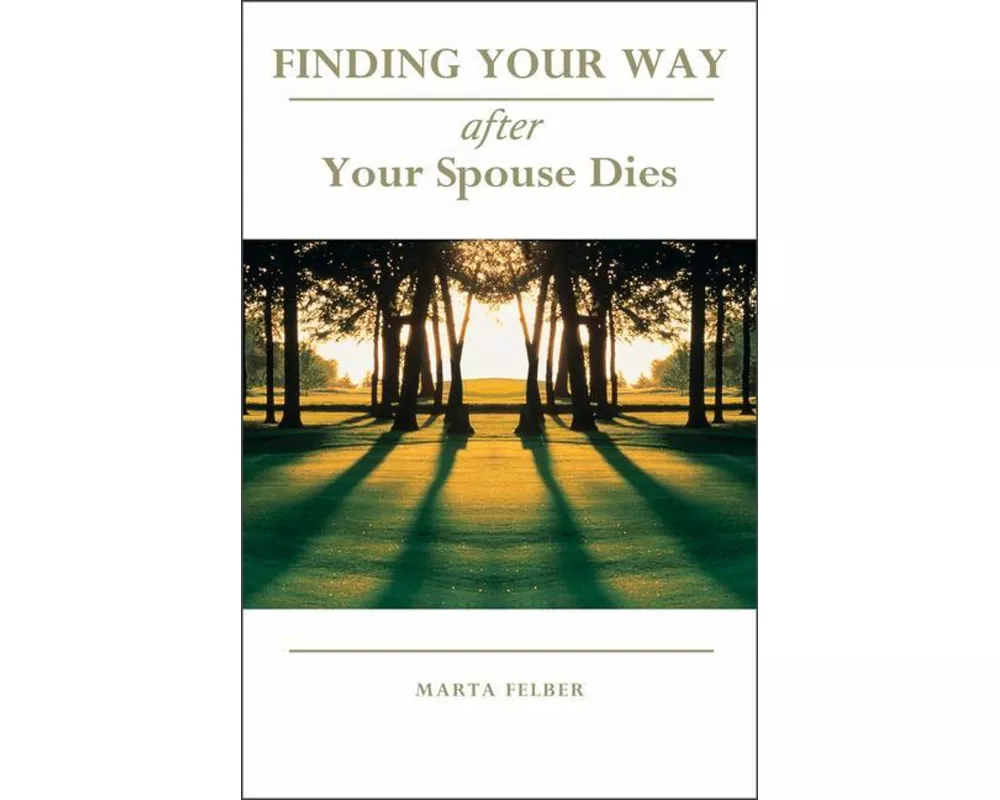 Finding Your Way After Your Spouse Dies