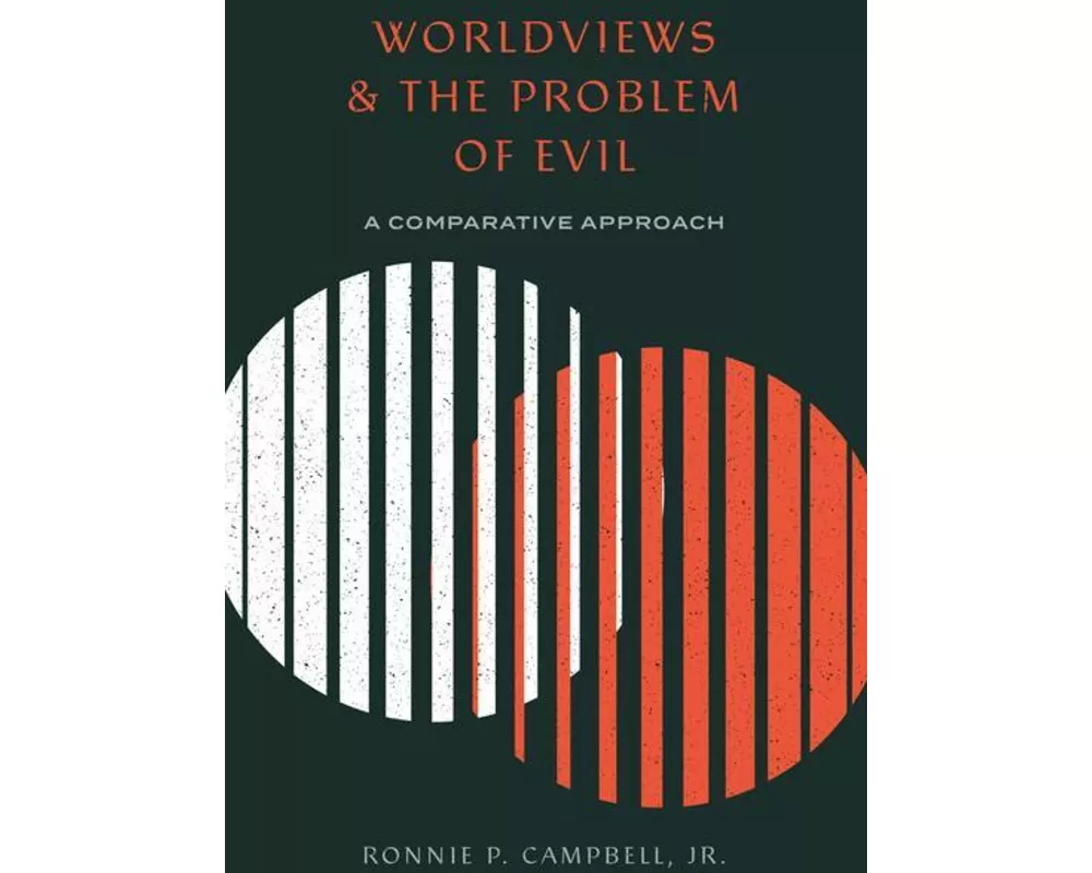 Worldviews and the Problem of Evil