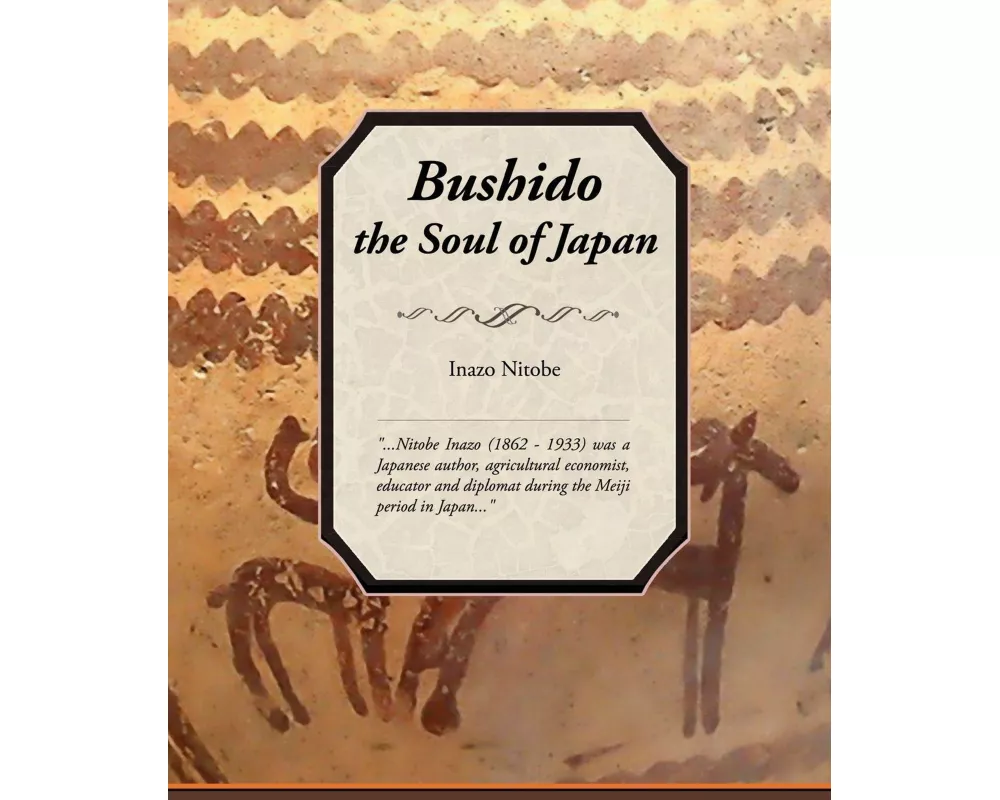 Bushido, the Soul of Japan