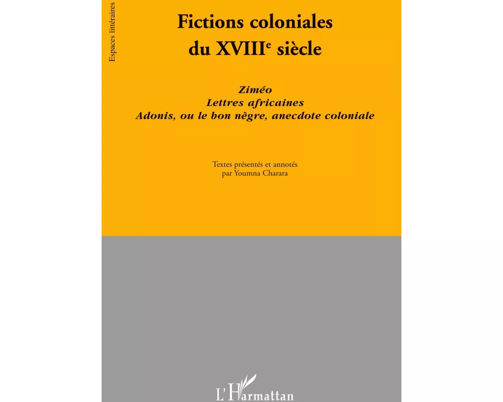 Fictions coloniales du XVIIIe siècle