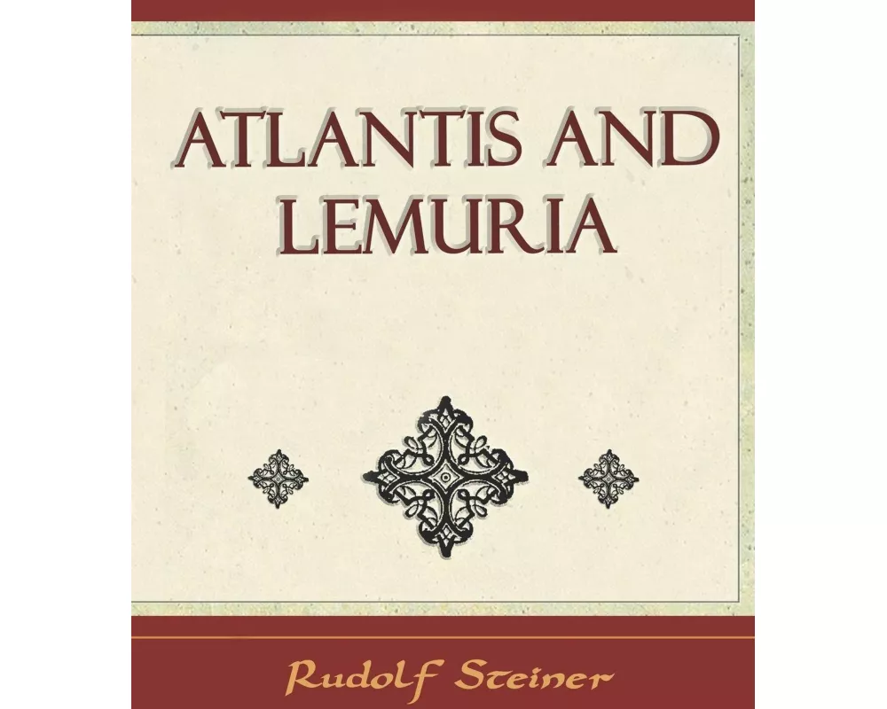Atlantis and Lemuria - 1911