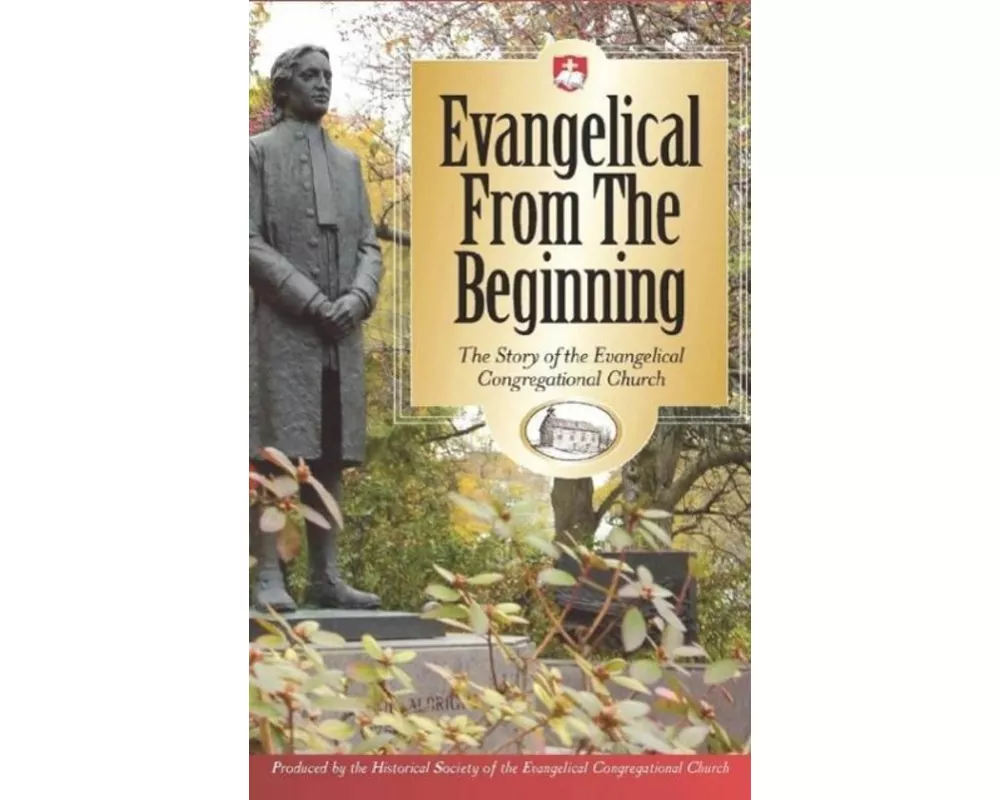 Evangelical from the Beginning
