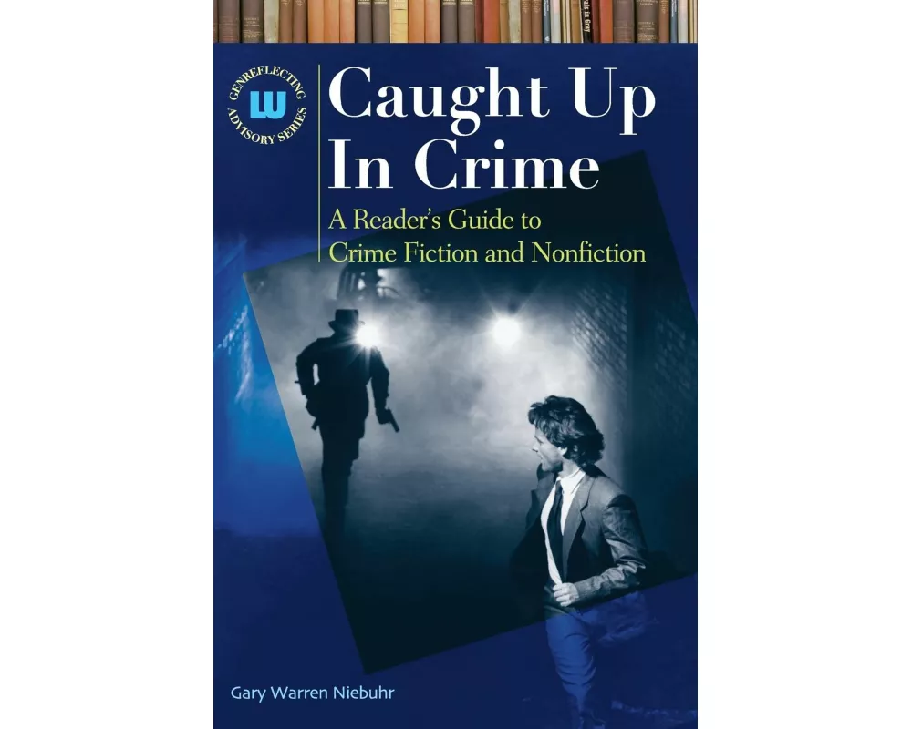 Caught Up In Crime