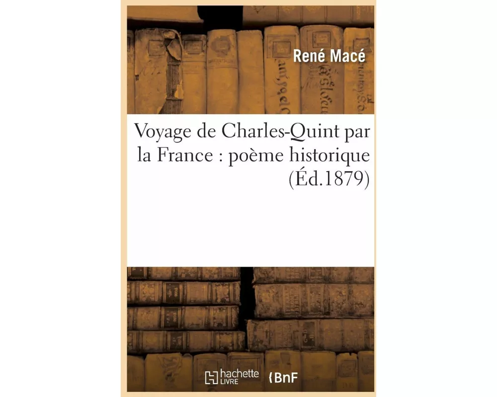 Voyage de Charles-Quint par la France