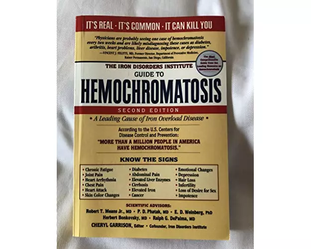 The Iron Disorders Institute Guide to Hemochromatosis