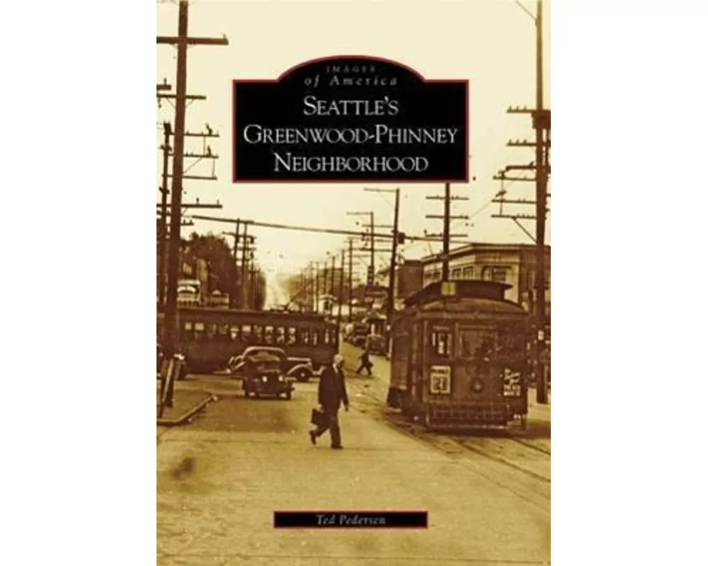 Seattle's Greenwood-Phinney Neighborhood