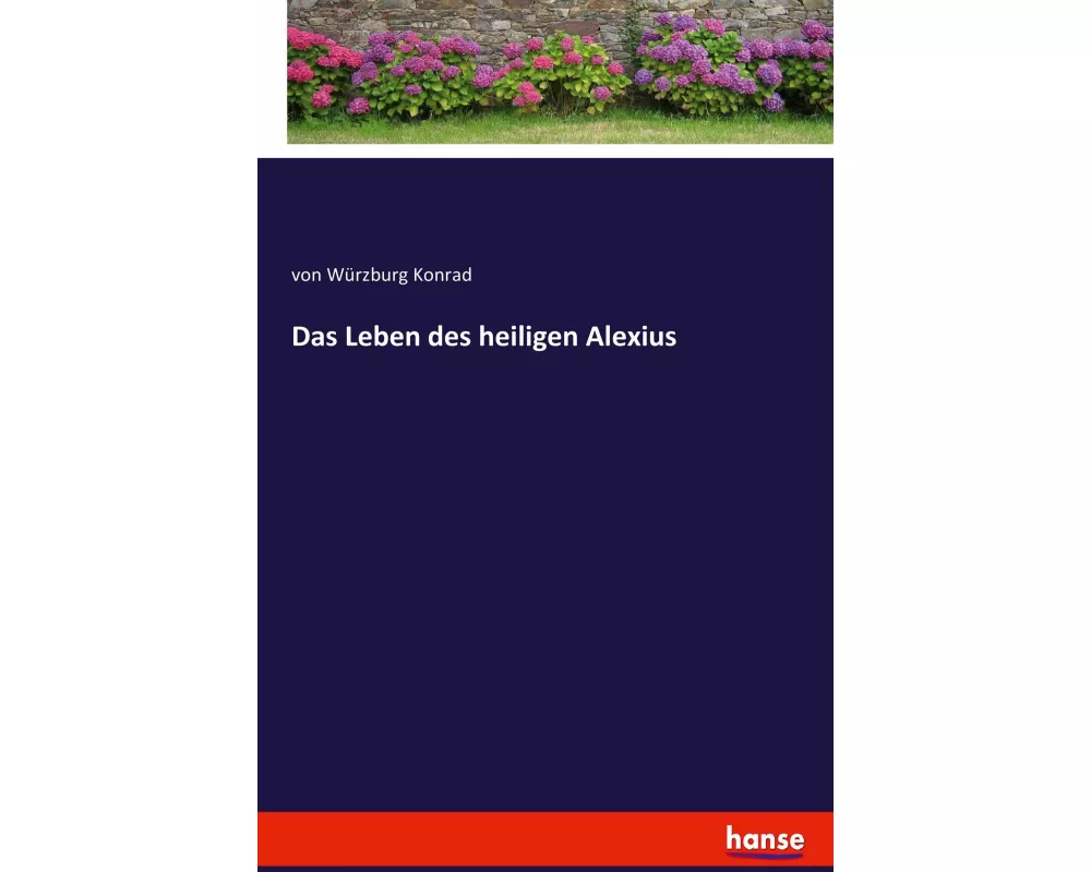 Das Leben des heiligen Alexius